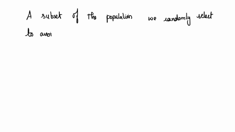 a-subset-of-the-population-which-we-want-to-collect-information-from-this-must-be-random-to-avoid-a-bias-result-select-one-a-sample-b_-survey-c-population-d-census-e-none-of-the-above-35458