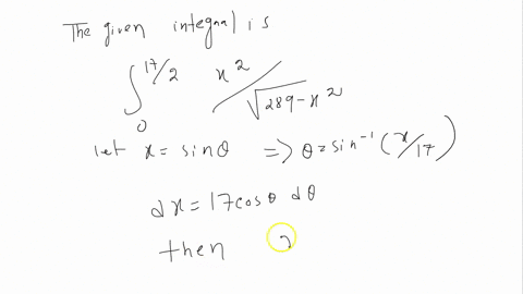 use-the-indicated-substitution-to-evaluate-the-integral-172-dx-x-17-sin0-v289-give-your-answer-to-three-decimal-places-172-dx-289-i-44293