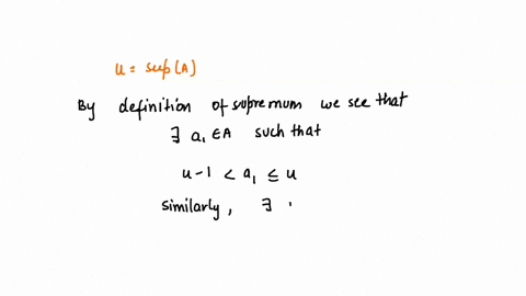 let-be-an-infinite-subset-of-r-which-is-bounded-above-let-u-supa_-show-that-there-exists-an-increasing-sequence-an-with-an-a-for-each-n-n-such-that-u-liman-_-78219