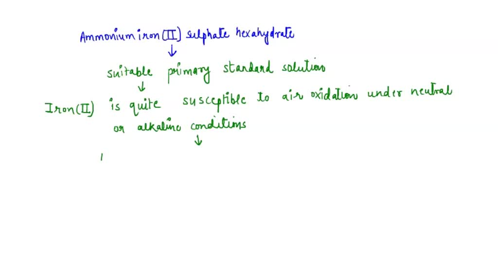 SOLVED: In the assay of a ferrous sulfate oral solution, why is a 2N ...