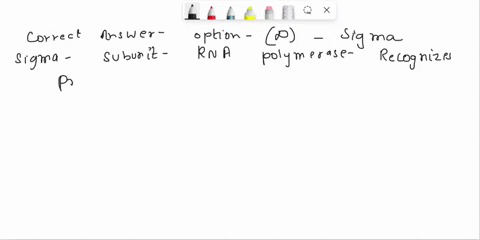 which-subunit-of-the-prokaryotic-rna-polymerase-binds-to-the-promoter-a-alpha-b-beta-c-beta-prime-d-sigma-e-epsilon-explain-why-52213