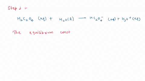 oxalic-acid-h2c2o4-is-a-diprotic-acid-write-a-chemical-equilibrium-expression-for-each-ionization-step-25826