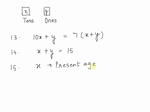 13a-two-digit-number-is-equal-to-seven-times-the-sum-of-the-digits-14the-sum-of-the-digits-of-a-two-digit-number-is-15-15carls-age-one-year-ago-is-three-fourths-his-age-twelve-years-hence_-1-11842