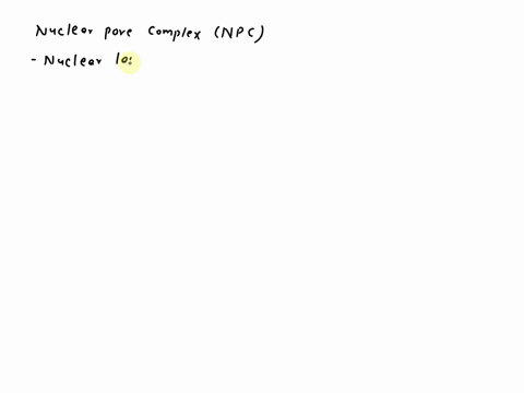 which-of-these-actions-occur-s-commonly-at-a-nuclear-pore-complex-which-of-these-actions-occurs-commonly-at-a-nuclear-pore-complex-choose-one-or-more-nuclear-laminins-are-packaged-to-be-expo-44717