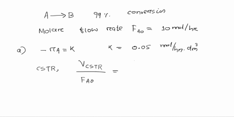 problem1-thereaction-a-b-is-to-be-carried-out-isothermally-in-a-continuous-flow-reactor-calculate-both-the-cstr-and-pfr-reactor-volumes-necessary-to-consume-99-of-aieca001-cao-when-the-enter-27824