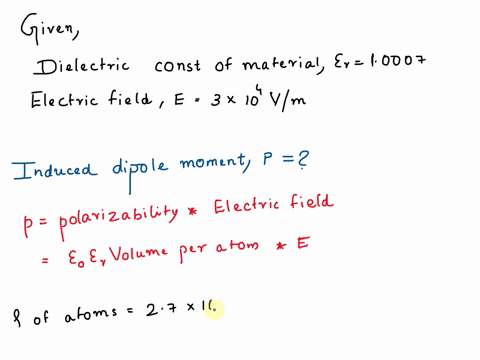 the dipole moment of chlorobenzene is 157 d and its polarizability ...