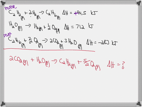find-the-hdelta-h-for-the-reaction-below-given-the-following-reactions-and-subsequent-h-values-2co2g-h2og-c2h2g-52-o2g-c2h2g-2h2g-c2h6g-h-945-kj-h2og-h2g-12-o2g-h712-kj-c2h6g-72o2g-2co2g-3h2-26625