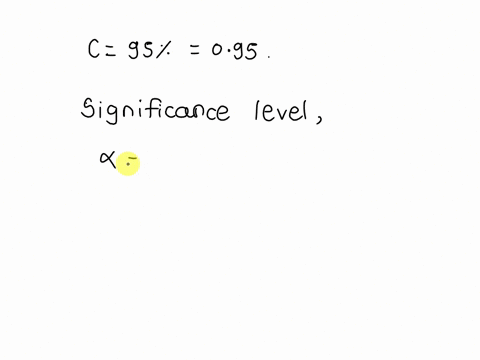 compute-the-critical-value-that-corresponds-to-a-95-level-of-confidence-16938