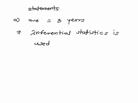 determine-which-of-the-following-statements-is-descriptive-in-nature-and-which-is-inferential-refer-94683