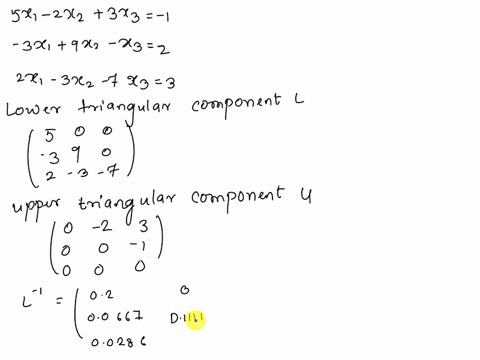 gauss-siedel-method-solve-the-system-5x1-2x2-2x3-1-3x1-9x2-x3-2-2x1-x2-7x3-3-using-the-gauss-siedel-method-with-three-iterations-the-1-2-and-3-on-the-x-values-are-subscripts-54094