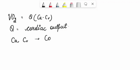 write-the-fick-equation-used-to-compute-vo2-using-the-following-format-by-filling-in-the-correct-terms-for-a-b-and-c-vo2-a-x-b-x-cuse-the-fick-equation-as-the-basis-for-your-explanation-to-t-36336