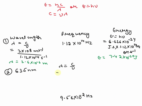 1-complete-the-chart-by-finding-the-wavelength-frequency-and-energy-wavelength-frequency-energy-11zx104-hz-635-nm-9s6x10-hz-50x10-9-j-567x0-m-4sxl0-j-45784