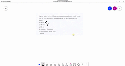 if-zero-which-of-the-following-measurements-below-would-mean-that-all-the-data-values-are-exactly-the-same-select-all-that-apply-a-mean-b-median-c-mode-d-standard-deviation-e-interquartile-r-02214