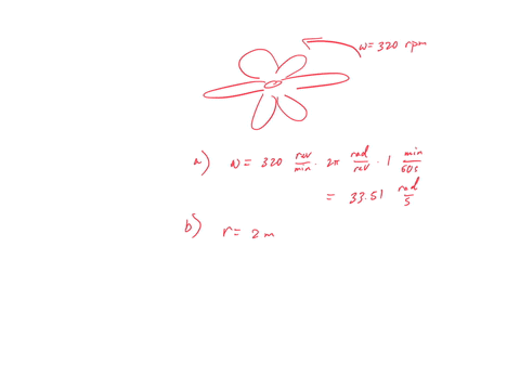 the-rotor-on-a-helicopter-turns-at-an-angular-velocity-of-320-102revolutions-per-minute-a-express-this-angular-velocity-in-radians-per-second2b-if-the-rotor-has-a-radius-of-200-m-what-arclen-85581