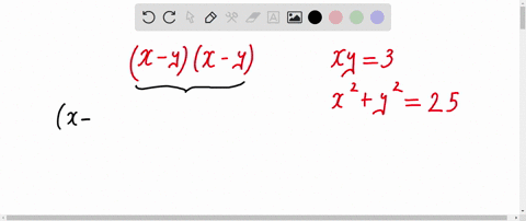 Solved What Is The Value Of X Y X Y If Xy 3 And X2 Y2 25 A 1 B 7 C 13 D 22 E None Of These