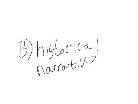to-tell-a-compelling-story-about-history-in-written-form-historians-often-rely-on-to-keep-readers-interested-a-archaeology-b-historical-narrative-c-oral-history-d-historiography