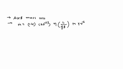 problem-in-an-attempt-to-identify-the-important-components-of-agb-mass-loss_-various-researchers-have-proposed-parameterizations-of-the-mass-loss-rate-that-are-based-on-fitting-observed-rate-79617