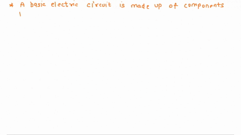 5-a-basic-electric-circuit-is-made-up-of-what-componentsa-a-load-a-resistor-and-a-conductive-path-for-currentb-a-voltage-source-a-load-and-a-conductive-path-for-currentc-a-voltage-source-a-c-17156