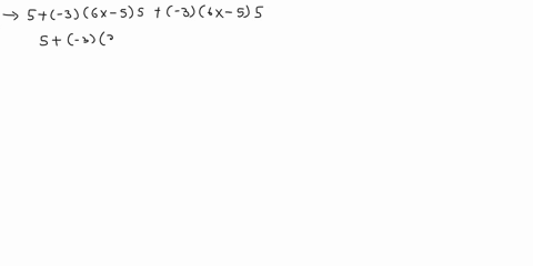 5-36x-55-36x-55-plus-left-parenthesis-minus-3-right-parenthesis-left-parenthesis-6-x-minus-5-right-parenthesis-choose-all-answers-that-apply-36675