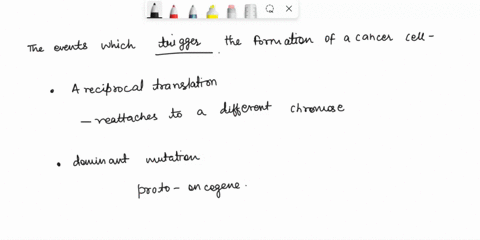 which-of-the-following-events-will-not-trigger-the-formation-of-a-cancer-cell-a-a-reciprocal-translocation-where-one-part-of-a-chromosome-breaks-off-and-reattaches-to-a-different-chromosome-12173