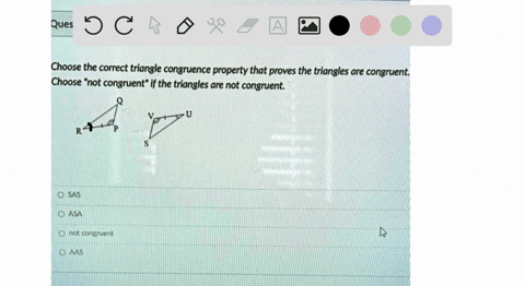 question-6-choose-the-correct-triangle-congruence-property-that-proves-the-triangles-are-congruent-choose-not-congruent-if-the-triangles-are-not-congruent-isas-dasa-gmnot-conpnent-aas-prcvio-45532