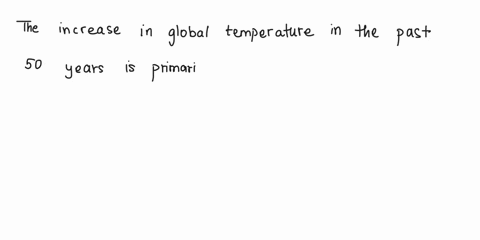 1-global-temperature-have-increased-in-the-past-50-years-because-of-increased-solar-radiation-group-of-answer-choices-true-false-2-the-average-intensity-of-hurricane-seasons-has-increased-ov-29304