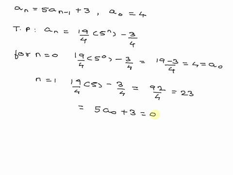a-sequence-is-defined-by-the-first-order-recurrence-relation-an5an-13-a04-use-mathematical-induction-to-prove-that-an-194-5n-34-46305
