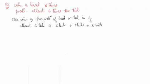 a-coin-is-tossed-8-times-what-is-the-probability-that-the-number-of-tails-obtained-will-be-at-least-6-express-your-answer-as-a-fraction-or-a-decimal-number-rounded-to-four-decimal-places-00594