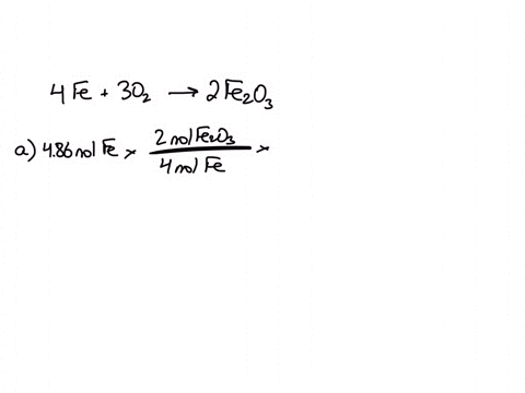 given-the-reaction-4fe-3o2-2fe2o3-a-how-many-grams-of-fe2o3-will-be-formed-from-486-moles-fe-reacting-with-sufficient-oxygen-gas-b-how-many-grams-of-fe-are-needed-to-react-with-sufficient-ox-15939
