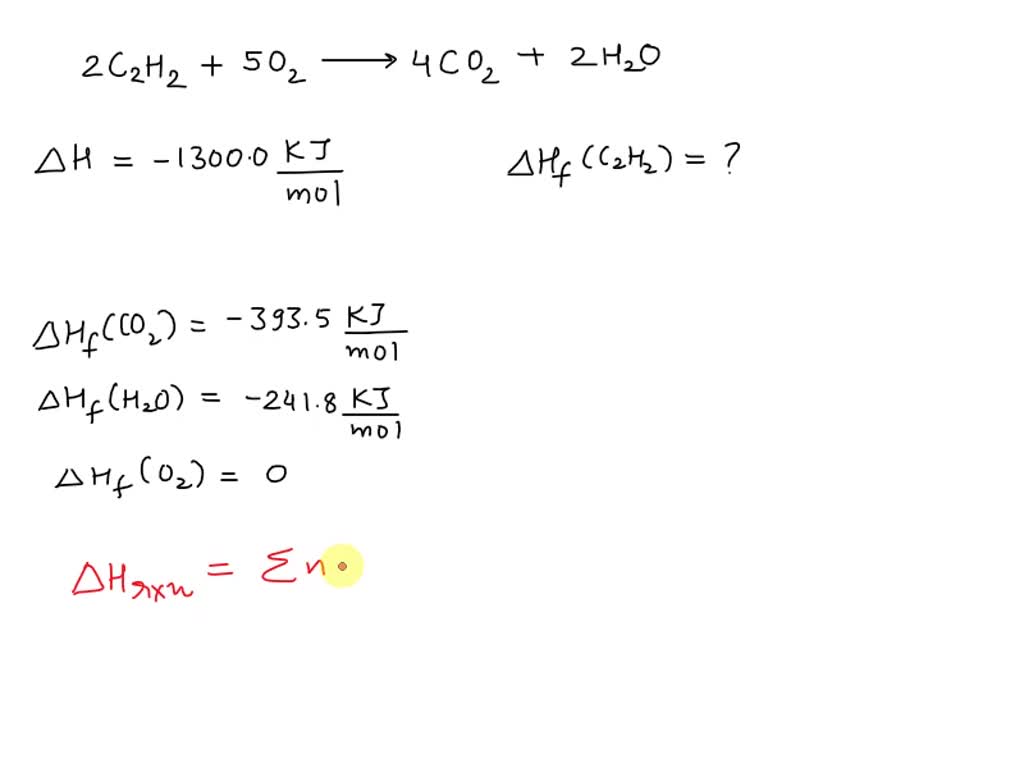 SOLVED The combustion of acetylene proceeds according to equation