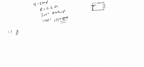 a-separately-excited-dc-motor-drives-a-constant-torque-mechanical-load-the-armatureresistance-is-02-and-the-nominal-armature-current-is-ia74a-the-nominal-rotational-speedof-the-motor-is-1150-80618