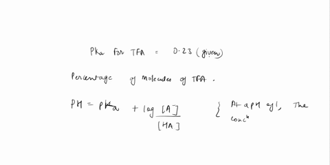 8-pts-the-pk-of-trifluoroacetic-acid-tfa-shown-above-023-roughly-what-percentage-of-the-molecules-of-trifluoroacetic-acid-have-been-deprotonated-into-trifluoroacetate-at-a-ph-of-1007-would-v-51365