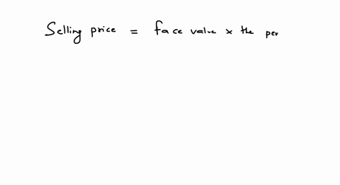 bonds-with-a-face-value-of-840000-and-a-quoted-price-of-10425-have-a-selling-price-of-21355