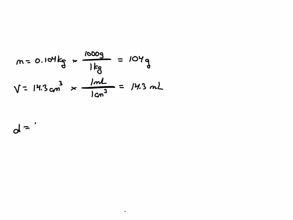 SOLVED What is the density ( g/mL ) of each of the following samples