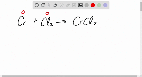 study-this-chemical-reaction-cr-cl2-l7-crcl2-then-write-balanced-half-reactions-describing-the-oxidation-and-reduction-that-happen-in-this-reaction-oxidation-reduction-50774