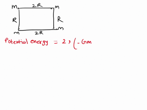 0-12-question-2-pts-suppose-4-identical-particles-of-mass-m-lie-on-the-corners-of-a-rectangle-of-whose-sides-have-lengths-r-and-2r-what-is-the-gravitational-potential-energy-of-this-system-e-65807
