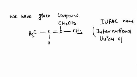 give-the-correct-iupac-name-for-the-following-compound-chzch-ch-h-oa-11-dimethyl-propene-b-3-methyl-2-pentene-c-2-ethyl-2-butene-d-hexyne-fc-ch-03258