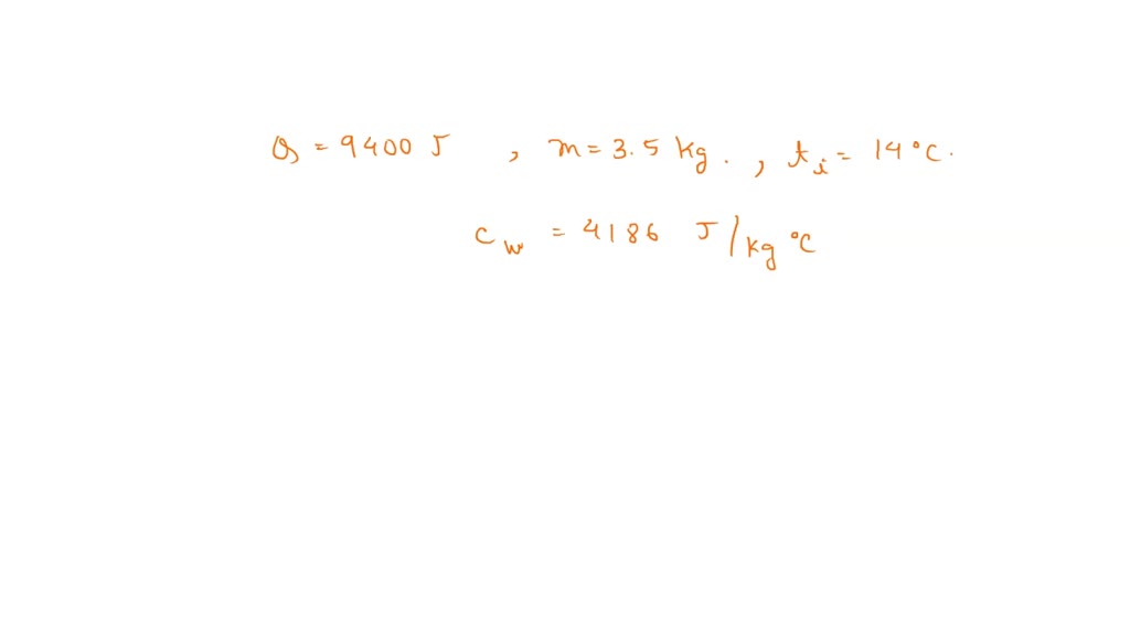 SOLVED: To what temperature will 9400 J of heat raise 3.0 kg of water ...