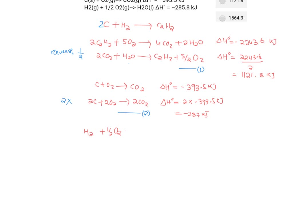 SOLVED Calculate the standard enthalpy of formation of acetylene (C2H2