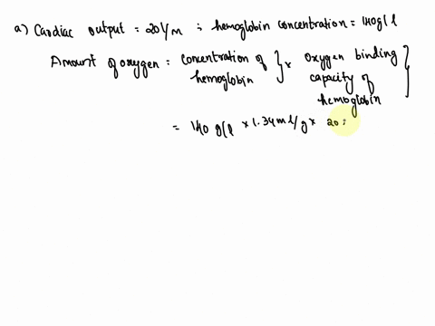calculate-and-compare-the-differences-in-oxygen-transport-during-each-minute-of-intense-exercise-in-three-subjects-differing-in-hemoglobin-concentrations-in-the-blood-assume-100-saturation-o-51803
