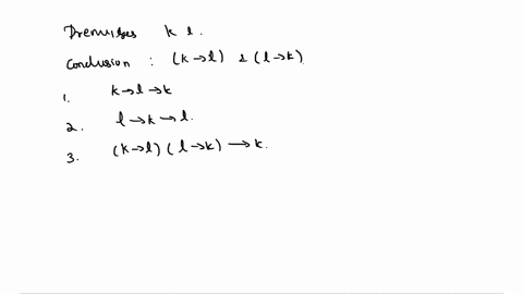 write-a-proof-for-premises-k-l-conclusion-k-l-l-k-31433