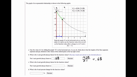 The graph of an exponential function is shown in the applet below. 10 y ...
