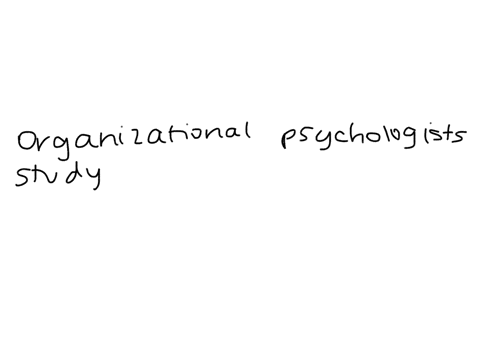 what-is-the-role-of-organizational-psychologists-09451