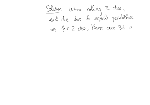 two-fair-six-sided-dice-are-rolled-find-the-probability-of-rolling-a-sum-of-7-with-the-two-fair-dice