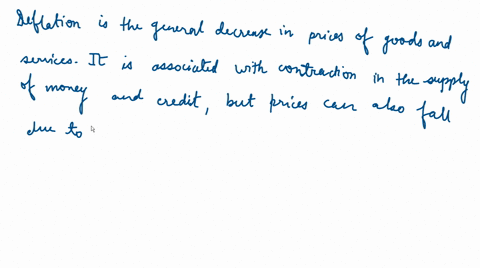 deflation-is-a-an-a-increase-in-most-prices-b-decrease-in-the-general-price-level-c-situation-that-h-17202
