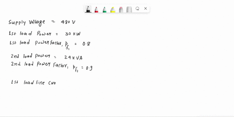 a-balanced-three-phase-three-wire-480-v-supply-has-two-loads-the-first-load-is-delta-connected-and-takes-30-kw-at-80-lagging-power-factor-the-second-load-is-delta-connected-and-uses-24-kva-a-68672