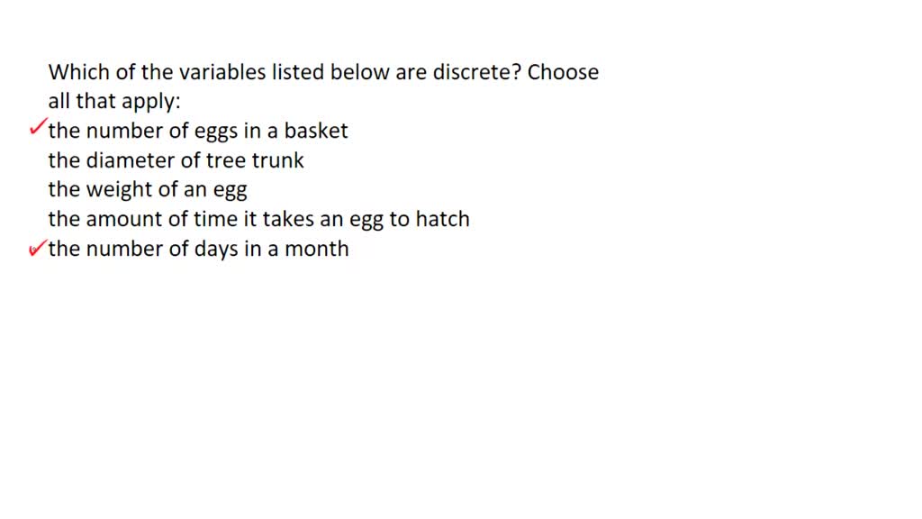SOLVED Question 8 Which of the variables listed below are discrete
