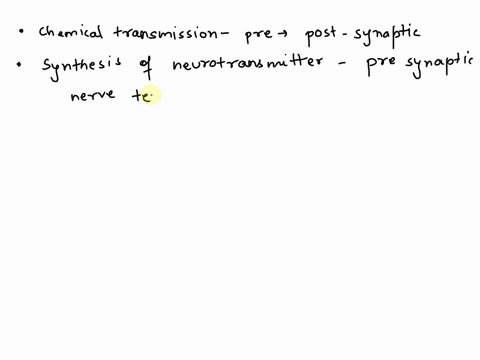 listed-below-are-the-individual-events-that-make-up-the-chemical-synaptic-transmission-1-increases-or-decreases-the-excitability-of-the-postsynaptic-cell-2-diffusion-of-neurotransmitters-acr-46815