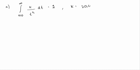 the-life-time-t-in-hours-of-a-certain-electronic-component-is-random-variable-with-a-probability-density-function-given-by-ft-0-for-t-100-ft-kt3-for-t-2-100-where-k-is-a-constant-given-that-36786