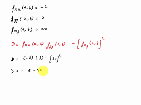 8-if-a-6-is-a-critical-point-of-a-function-f-and-if-frra-6-2-and-fyya-6-furthermore-suppose-frya-6-20-then-what-can-you-say-about-a-6-ie-is-a-6-a-local-maxmin-saddle-point-insufficient-infor-94106